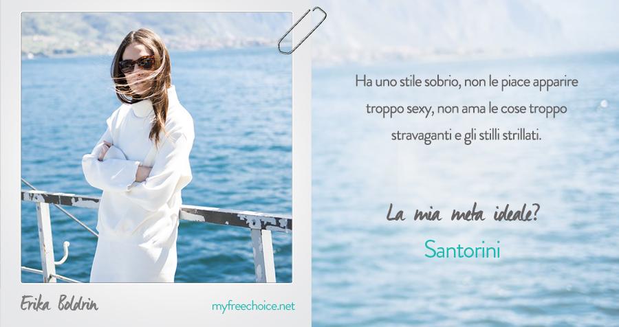5 Mete da Sogno Blogger Erika Boldrin 5-mete-da-sogno, Style-hunters, Dalani, Provenza, Style, Episodio, Santorini, Estate, Viaggi, Vacanze, Blogger