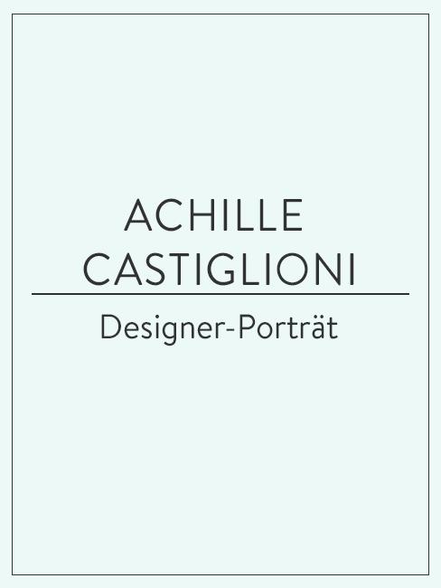 Designer-Porträt Achille Castiglioni Designer-Porträt über Achille Castiglioni