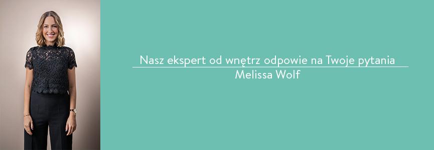 Ekspert Westwing Melissa Wolf odpowiada na pytania