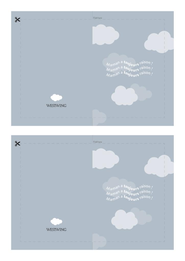Modèle de carte DIY 5 pour la fête des mères Modèle de carte DIY Westwing pour la fête des mères , fond gris clair avec des nuages et message Maman a toujours raison