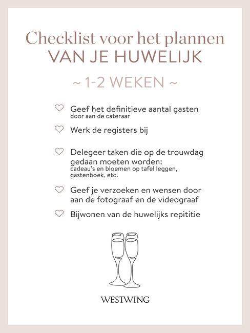 bruiloft organiseren checklist 1-2 weken