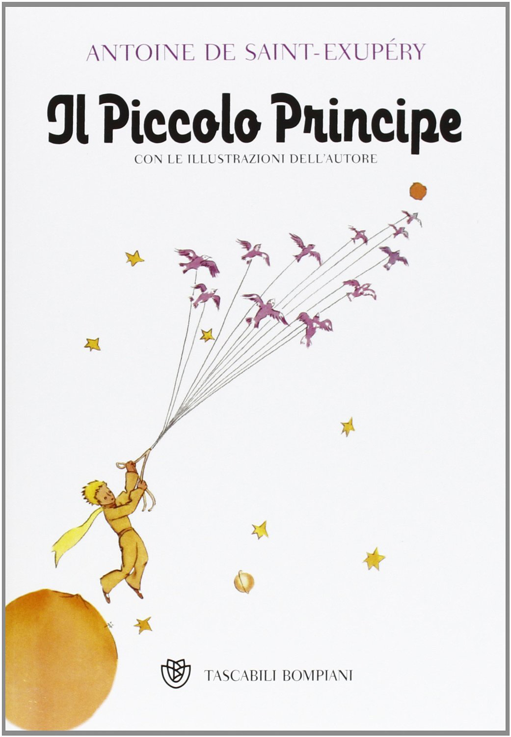 Dalani, Libri per l'estate 2016, Antoine de Saint Exupéry, Il Piccolo Principe, Edizioni Tascabili Bompiani Dalani, Libri per l'estate, Casa, Estate, Ispirazioni, Libri, Matrimonio, Relax