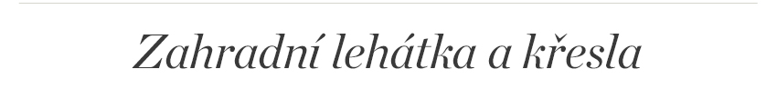 Zahradní lehátka